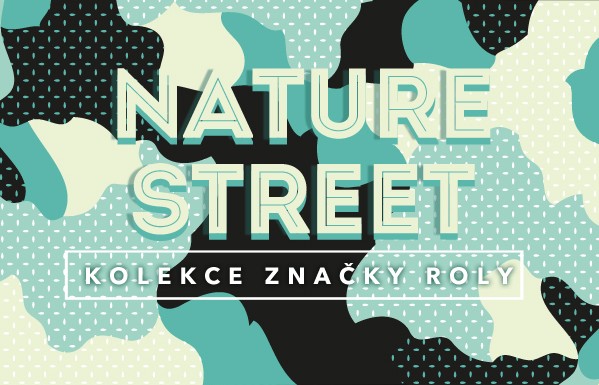 Nature Street - kolekce značky Roly